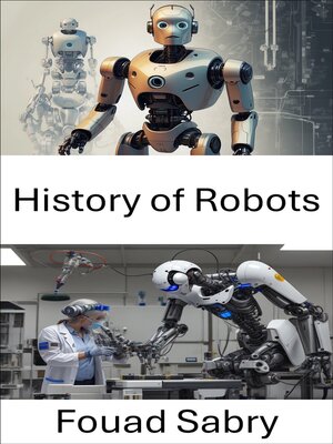 cover image of History of Robots